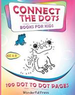 CONNECT THE DOTS for Kids Ages 4-8 - 100 Dot to Dot Puzzles: A Fun Book Filled with Cute Animals, Cars, Spaceships, Airplanes, Fruits, Flowers...