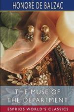 The Muse of the Department (Esprios Classics): Translated by James Waring