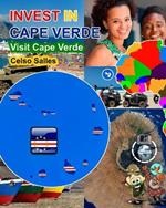 INVEST IN CAPE VERDE - Visit Cape Verde - Celso Salles: Invest in Africa Collection