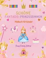 Sch?ne Fantasie-Prinzessinnen Malbuch Niedliche Prinzessinnenbilder f?r Kinder von 3 bis 10 Jahren: Erstaunliche Sammlung von kreativen Prinzessinnenszenen f?r gl?ckliche Kinder