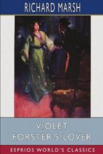 Violet Forster's Lover (Esprios Classics)