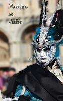 Masques de Venise: Venise 2022