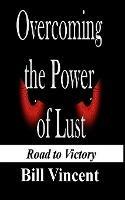 Overcoming the Power of Lust