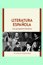 Literatura espanola: Una perspectiva historica