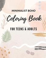 Minimalist Boho Coloring Books For Teens Relaxation and Adults: Minimalist Coloring Book, Aesthetic Design, Abstract Coloring Books