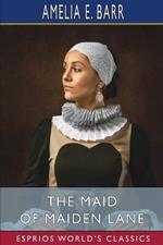 The Maid of Maiden Lane (Esprios Classics)