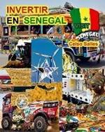 INVERTIR EN SENEGAL - Invest in Senegal - Celso Salles: Coleccion Invertir en Africa