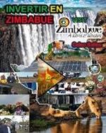 INVERTIR EN ZIMBABUE - Visit Zimbabwe - Celso Salles: Coleccion Invertir en Africa