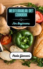 Mediterranean Diet Cookbook for Beginners