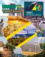 INVEST IN TANZANIA - Visit Tanzania - Celso Salles: Invest in Africa Collection