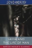 Savva and the Life of Man (Esprios Classics): Two Plays