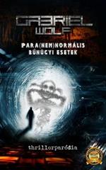 Para(nem)normalis bunugyi esetek: thrillerparodia