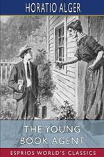The Young Book Agent (Esprios Classics): or, Frank Hardy's Road to Success