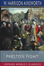 Preston Fight (Esprios Classics): or, The Insurrection of 1715