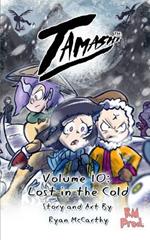 Tamashi Volume 10: Lost in the Cold