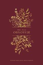 Buh, ktery obnovuje: A Love God Greatly Czech Bible Study Journal