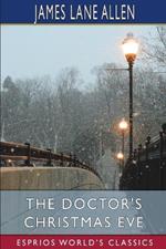 The Doctor's Christmas Eve (Esprios Classics)