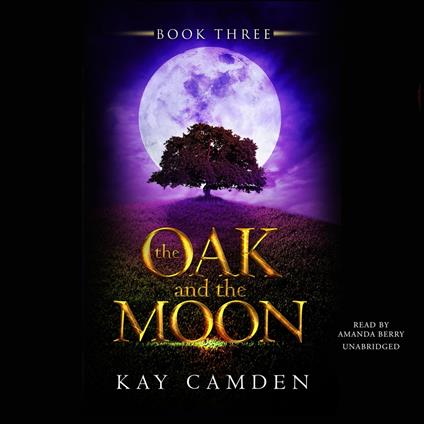 The Oak and the Moon