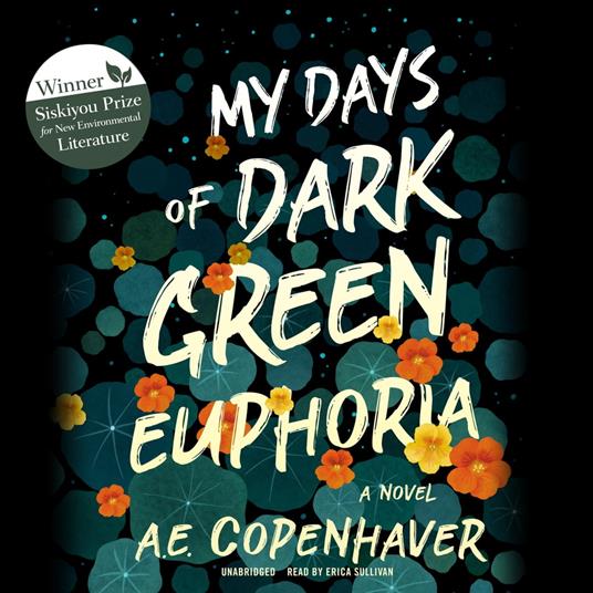 My Days of Dark Green Euphoria