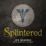 Splintered