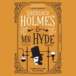 Sherlock Holmes and Mr. Hyde