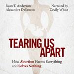 Tearing Us Apart