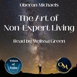 The Art of Non-Expert Living