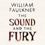 The Sound and the Fury