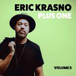 Eric Krasno Plus One, Vol. 5