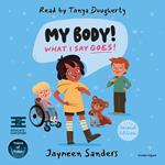 My Body! What I Say Goes! (2nd Edition)