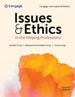 Issues and Ethics in the Helping Professions, Cengage International Edition