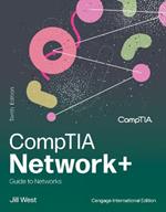 CompTIA Network+ Guide to Networks, Cengage International Edition