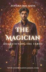 Demystifying the Tarot - The Magician