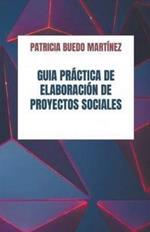 Guia practica de elaboracion de proyectos sociales