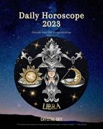 Libra Daily Horoscope 2023