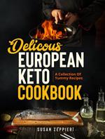 Keto Cookbook: European Recipes
