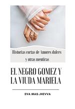 El negro Gómez y la viuda Mariela