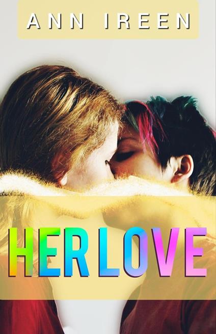 Her Love - Ann Ireen - ebook