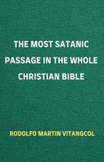 The Most Satanic Passage in the Whole Christian Bible