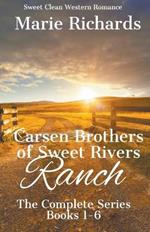 Carsen Brothers of Sweet Rivers Ranch: Complete Series