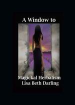 A Window to Magickal Herbalism