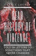 Dear History of Violence