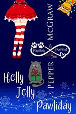 Holly Jolly Pawliday: A Pawsitively Purrfect Holiday Trio