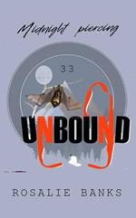 Unbound #33: Midnight Piercing