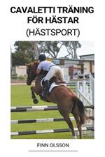 Cavaletti Traning foer Hastar (Hastsport)