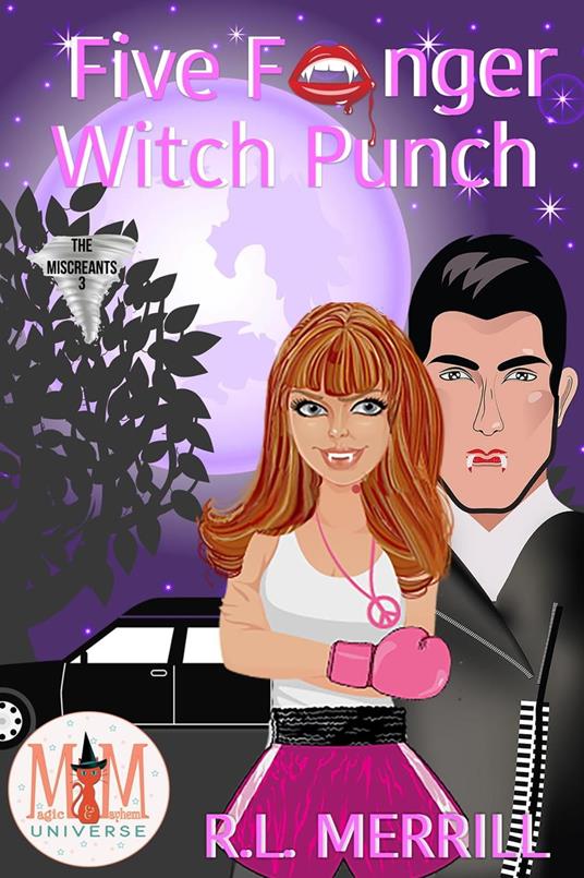 Five Fanger Witch Punch: Magic and Mayhem Universe