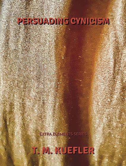 Persuading Cynicism