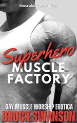 Superhero Muscle Factory