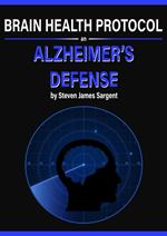 Brain Health Protocol- An Alzheimer's Defense