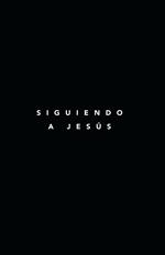 Siguiendo a Jesús